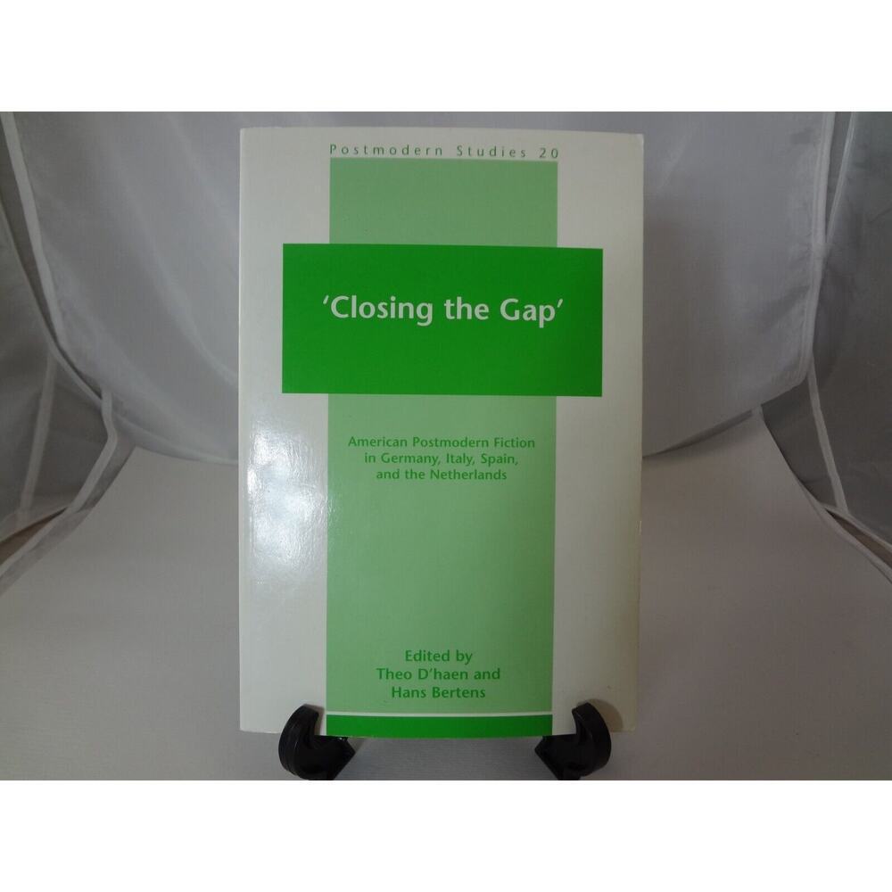 Closing the‎ Gap: American Postmodern Fiction in Germany, Italy,